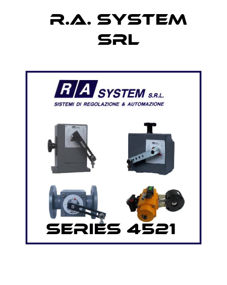 series 4521  R.A. System Srl