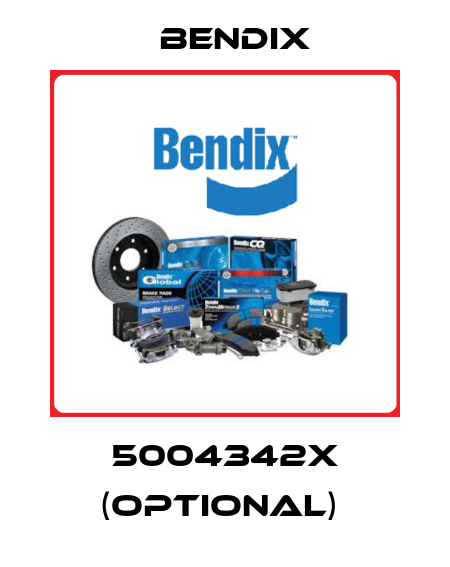 5004342X (optional)  Bendix