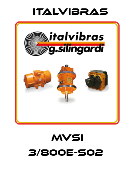 MVSI 3/800E-S02  Italvibras