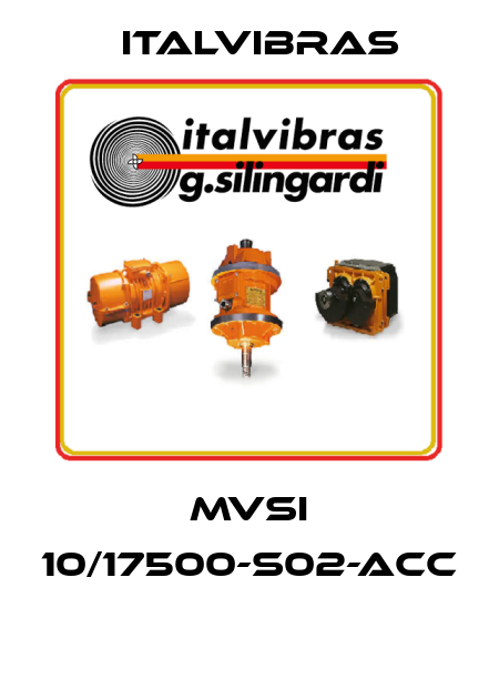 MVSI 10/17500-S02-ACC  Italvibras