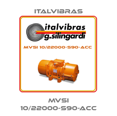 MVSI 10/22000-S90-ACC Italvibras