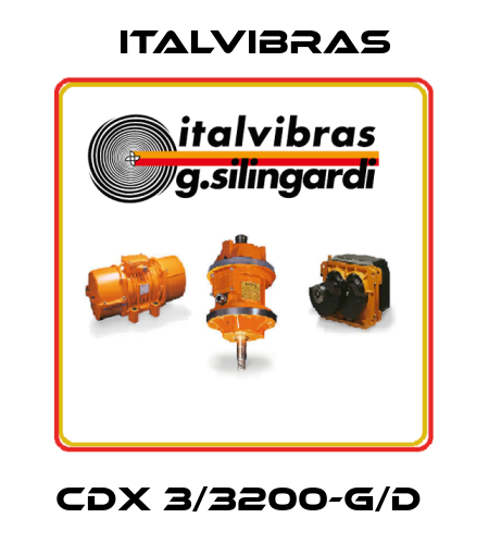 CDX 3/3200-G/D  Italvibras