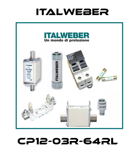 CP12-03R-64RL  Italweber
