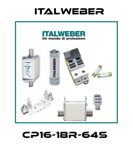 CP16-18R-64S  Italweber