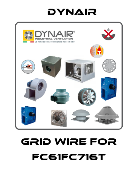 Grid wire for FC61FC716T Dynair