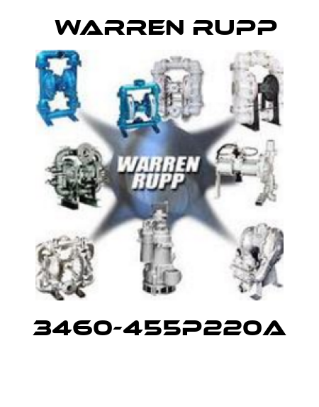 3460-455P220A  Warren Rupp