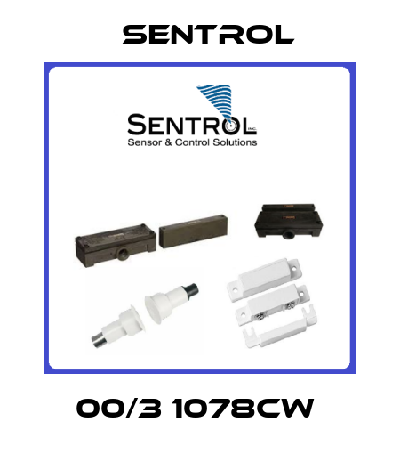00/3 1078CW  Sentrol