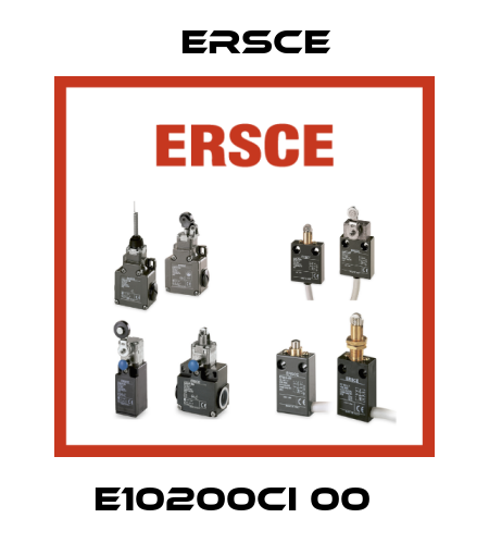 E10200CI 00   Ersce