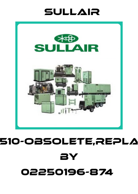 405510-OBSOLETE,REPLACED BY 02250196-874  Sullair