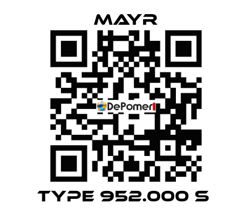 Type 952.000 S  Mayr