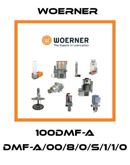 100DMF-A DMF-A/00/8/0/S/1/1/0 Woerner