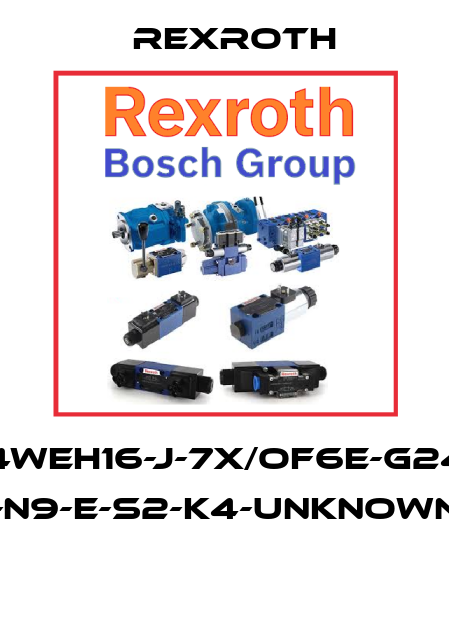 4WEH16-J-7X/OF6E-G24 -N9-E-S2-K4-unknown  Rexroth