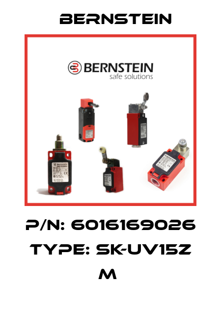 P/N: 6016169026 Type: SK-UV15Z M  Bernstein