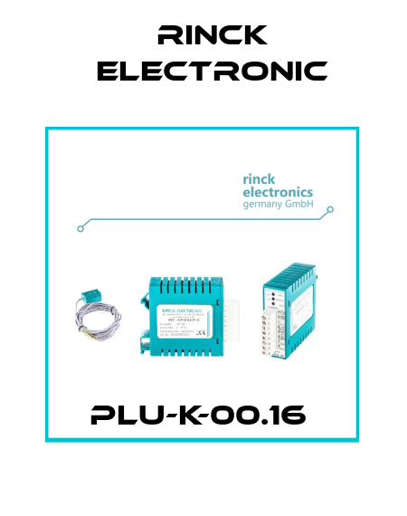 PLU-K-00.16  Rinck Electronic