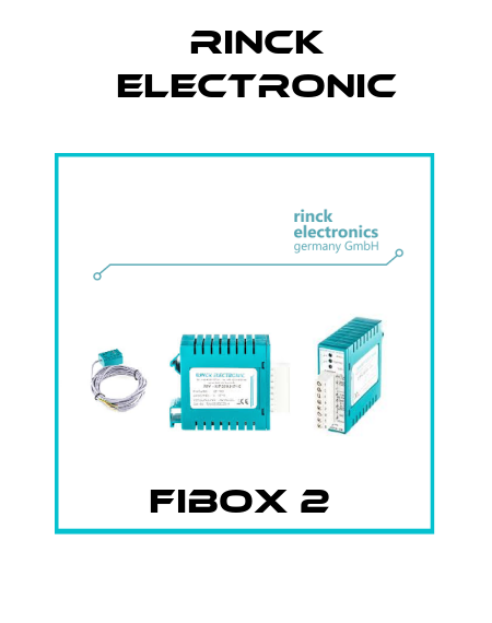 FIBOX 2  Rinck Electronic