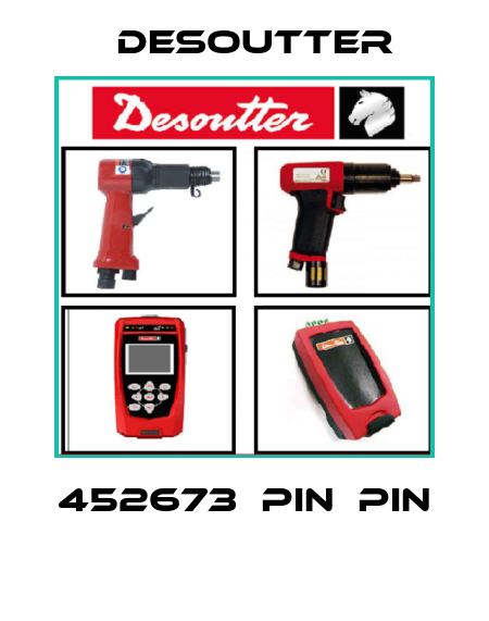 452673  PIN  PIN  Desoutter