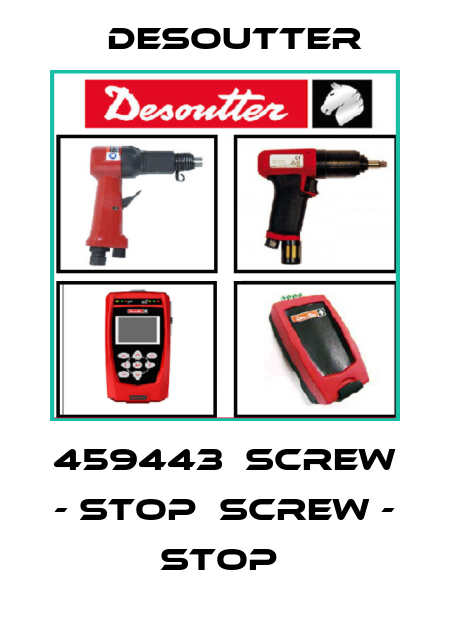 459443  SCREW - STOP  SCREW - STOP  Desoutter