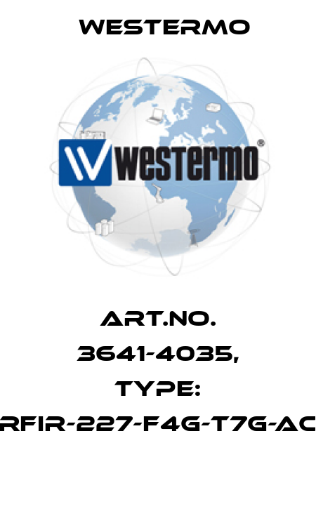 Art.No. 3641-4035, Type: RFIR-227-F4G-T7G-AC  Westermo