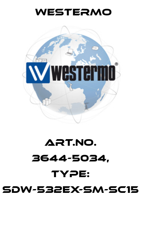 Art.No. 3644-5034, Type: SDW-532EX-SM-SC15  Westermo