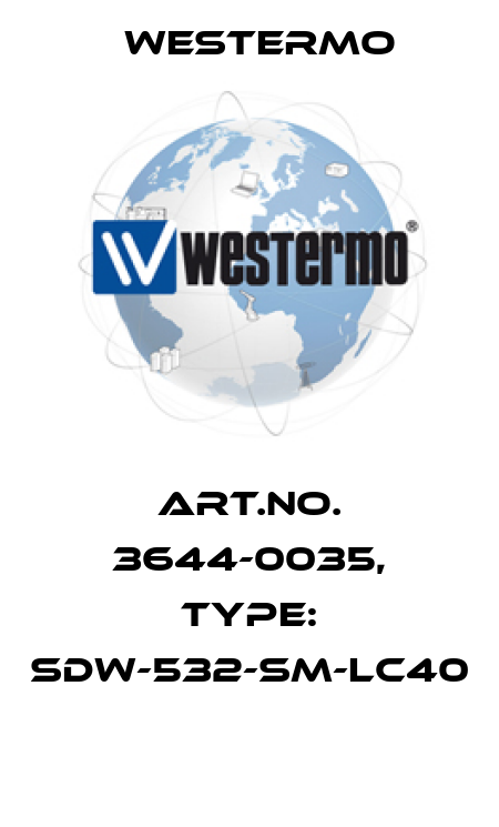 Art.No. 3644-0035, Type: SDW-532-SM-LC40  Westermo