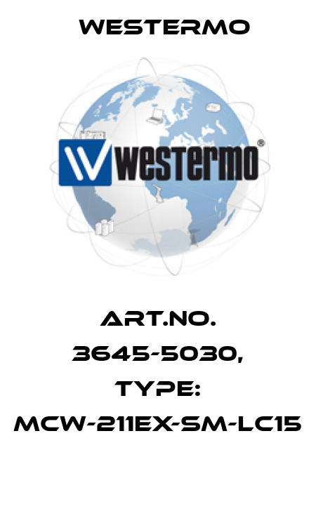 Art.No. 3645-5030, Type: MCW-211EX-SM-LC15  Westermo