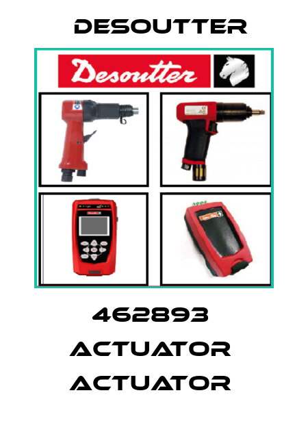 462893  ACTUATOR  ACTUATOR  Desoutter