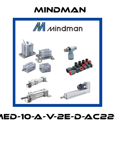 MED-10-A-V-2E-D-AC220  Mindman