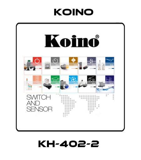 KH-402-2  Koino