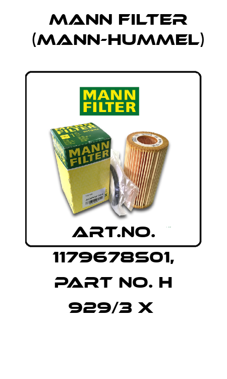 Art.No. 1179678S01, Part No. H 929/3 x  Mann Filter (Mann-Hummel)