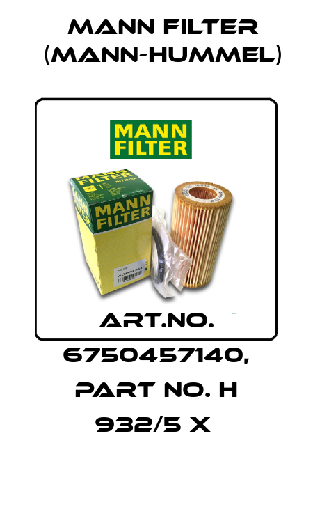 Art.No. 6750457140, Part No. H 932/5 x  Mann Filter (Mann-Hummel)
