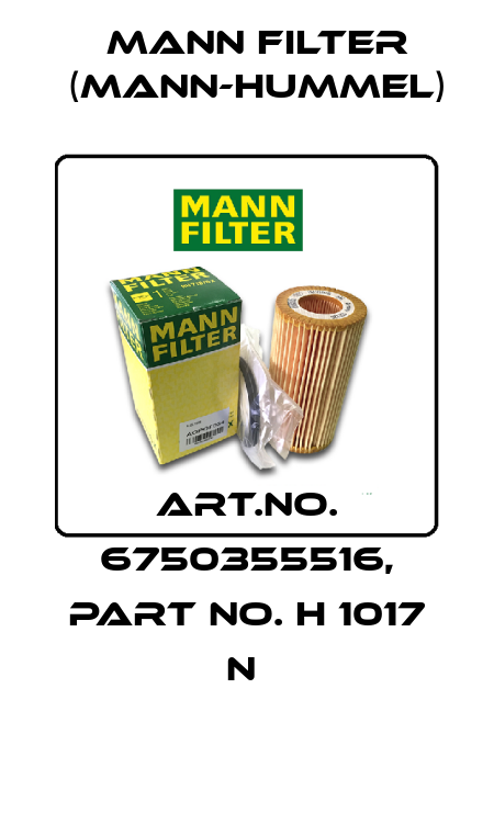 Art.No. 6750355516, Part No. H 1017 n  Mann Filter (Mann-Hummel)