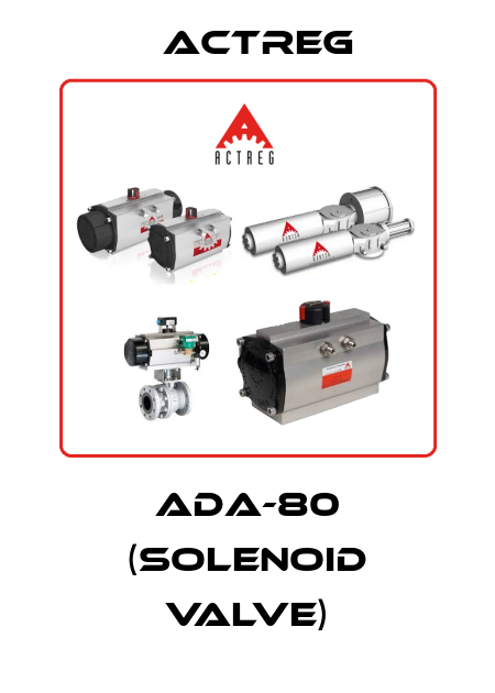 ADA-80 (Solenoid Valve) Actreg