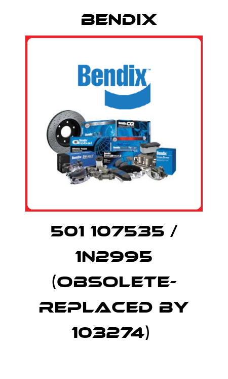 501 107535 / 1N2995 (obsolete- replaced by 103274)  Bendix