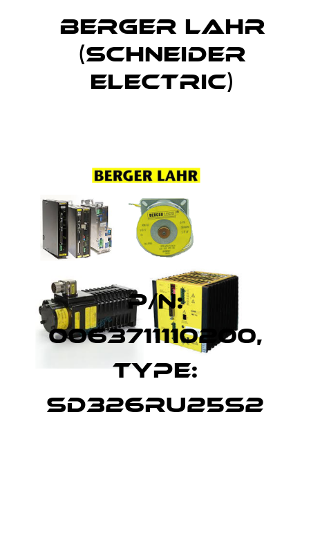 P/N: 0063711110200, Type: SD326RU25S2 Berger Lahr (Schneider Electric)
