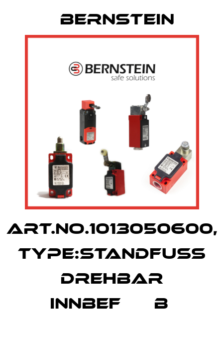 Art.No.1013050600, Type:STANDFUß DREHBAR INNBEF      B  Bernstein