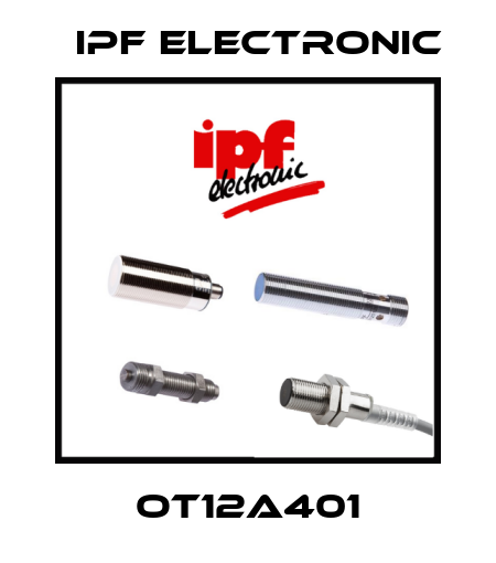 OT12A401 IPF Electronic