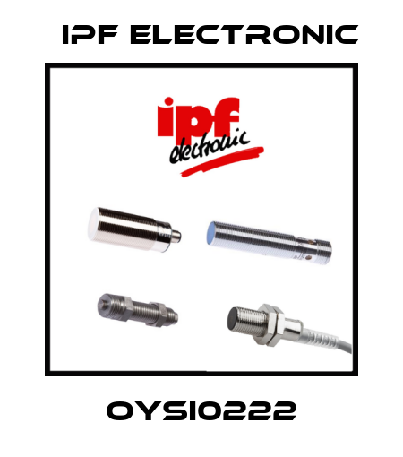 OYSI0222 IPF Electronic