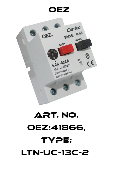Art. No. OEZ:41866, Type: LTN-UC-13C-2  OEZ