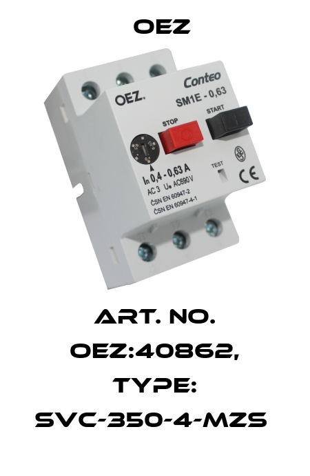 Art. No. OEZ:40862, Type: SVC-350-4-MZS  OEZ