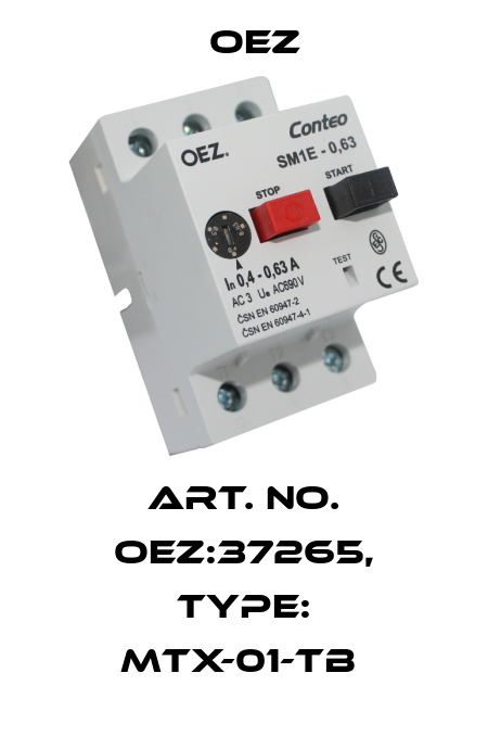 Art. No. OEZ:37265, Type: MTX-01-TB  OEZ