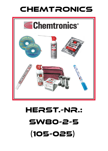 Herst.-Nr.: SW80-2-5 (105-025)  Chemtronics