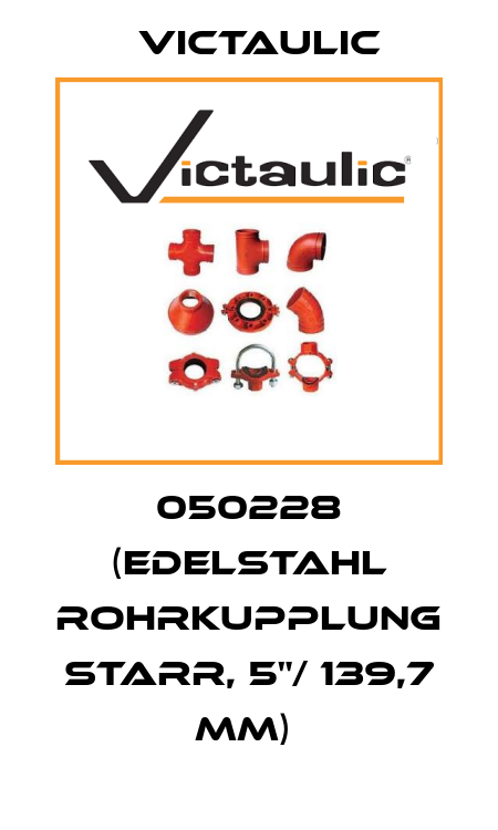 050228 (Edelstahl Rohrkupplung starr, 5"/ 139,7 mm)  Victaulic
