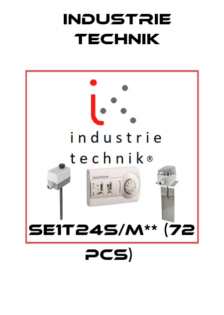 SE1T24S/M** (72 pcs)  Industrie Technik