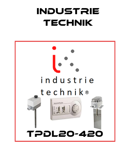 TPDL20-420 Industrie Technik