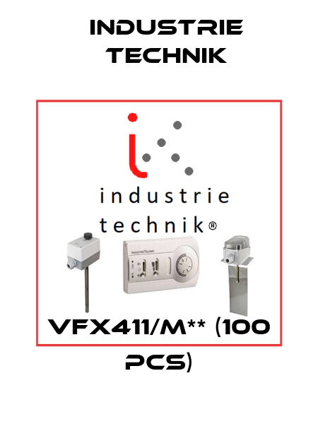 VFX411/M** (100 pcs) Industrie Technik