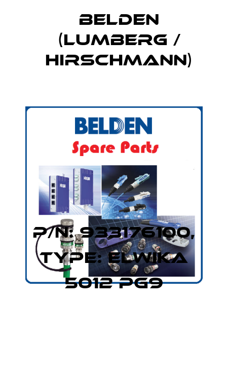 P/N: 933176100, Type: ELWIKA 5012 PG9 Belden (Lumberg / Hirschmann)