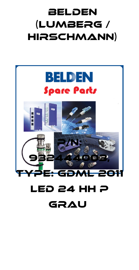 P/N: 932444003, Type: GDML 2011 LED 24 HH P grau  Belden (Lumberg / Hirschmann)