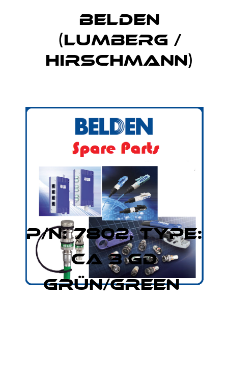P/N: 7802, Type: CA 3 GD grün/green  Belden (Lumberg / Hirschmann)