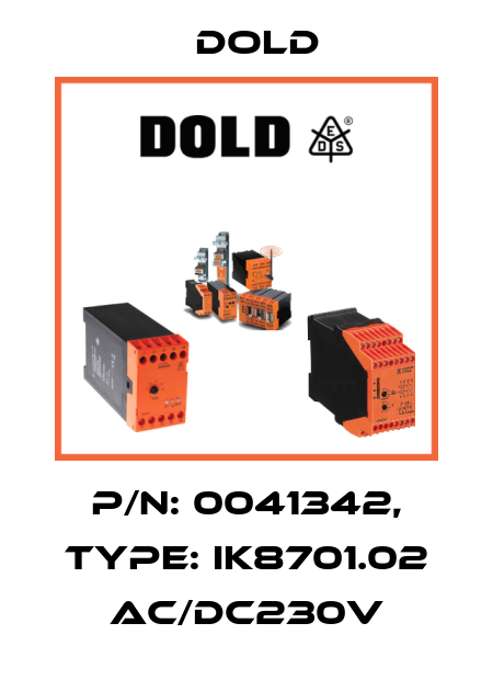 p/n: 0041342, Type: IK8701.02 AC/DC230V Dold