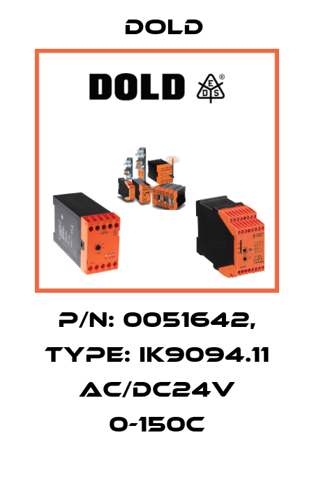 p/n: 0051642, Type: IK9094.11 AC/DC24V 0-150C Dold